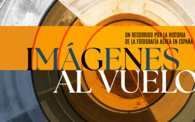 Imágenes al vuelo: la mirada aérea que transformó nuestro conocimiento del territorio